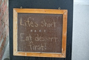 Life is short good advice if you can do it (enjoy it while you can. Photo KDG